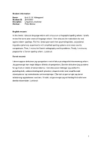 Why Spelling Reform? a Review of the Reasons with a Focus on Danish