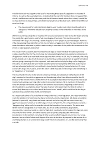 I Would Like to Add My Support to the Case for Rescinding Breed Specific Legislation in the State of Victoria. As Well As the Us