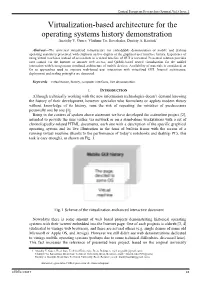 Virtualization-Based Architecture for the Operating Systems History Demonstration Anatoliy V