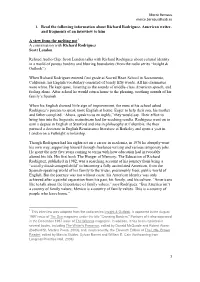 1. Read the Following Information About Richard Rodriguez, American Writer, and Fragments of an Interview to Him