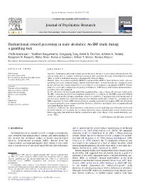Dysfunctional Reward Processing in Male Alcoholics: an ERP Study During a Gambling Task