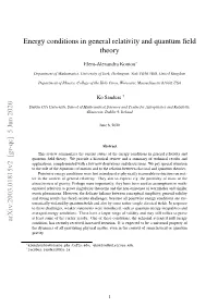 Energy Conditions in General Relativity and Quantum Field Theory Arxiv:2003.01815V2 [Gr-Qc] 5 Jun 2020