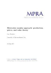 Heterodox Surplus Approach: Production, Prices, and Value Theory