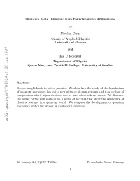 Quantum State Diffusion: from Foundations to Applications