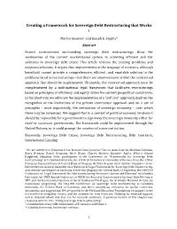 Creating a Framework for Sovereign Debt Restructuring That Works 1