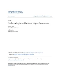 Gridline Graphs in Three and Higher Dimensions Susanna Lange Grand Valley State University