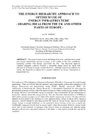 The Energy Hierarchy Approach to Optimum Use of Energy Infrastructure - Sharing Ideas from the Uk and Other Parts of Europe