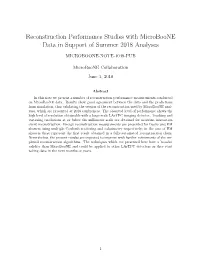 Reconstruction Performance Studies with Microboone Data in Support of Summer 2018 Analyses