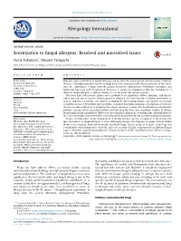 Sensitization to Fungal Allergens: Resolved and Unresolved Issues