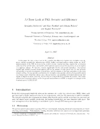 A Closer Look at PKI: Security and Eﬃciency