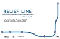 Relief Line South Environmental Project Report, Section 5 Existing and Future Conditions