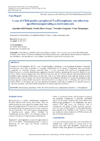 A Case of CD20 Positive Peripheral T-Cell Lymphoma: Not Otherwise Specified Masquerading As Botryomycosis