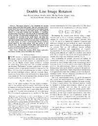 Double Line Image Rotation Amir Hossein Ashtari, Member, IEEE,Mdjannordin,Member, IEEE, and Seyed Mostafa Mousavi Kahaki, Member, IEEE