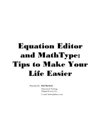 Equation Editor and Mathtype: Tips to Make Your Life Easier