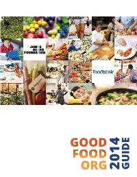 Good Food Org Guide.” This Guide Highlights Nonprofit Organizations That Are Doing Exemplary Work in the U.S