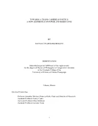 I TOWARDS a TRANS-CARIBBEAN POETICS: a NEW AESTHETICS OF