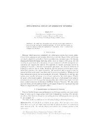 EXPONENTIAL DECAY of LEBESGUE NUMBERS Peng Sun 1. Motivation Entropy, Which Measures Complexity of a Dynamical System, Has Vario