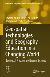 Geospatial Technologies and Geography Education in a Changing World Geospatial Practices and Lessons Learned Advances in Geographical and Environmental Sciences