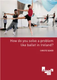 How Do You Solve a Problem Like Ballet in Ireland?