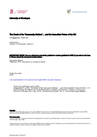 University of Groningen the Death of the 'Community Method' ... and the Immediate Future of the EU Voogsgeerd, Herman