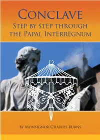 Conclave Step by Step Through the Papal Interregnum