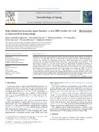 High Dilated Perivascular Space Burden: a New MRI Marker for Risk of Intracerebral Hemorrhage
