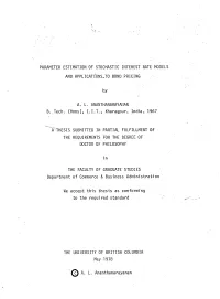 Parameter Estimation of Stochastic Interest Rate Models