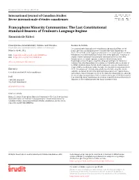 Francophone Minority Communities: the Last Constitutional Standard-Bearers of Trudeau’S Language Regime Emmanuelle Richez