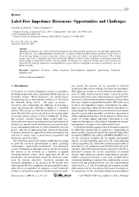 Label-Free Impedance Biosensors: Opportunities and Challenges