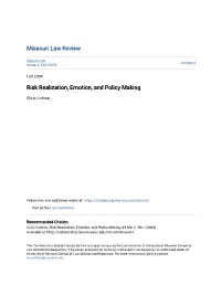 Risk Realization, Emotion, and Policy Making