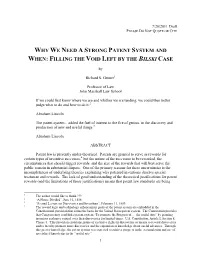Why We Need a Strong Patent System and When: Filling the Void Left by the Bilski Case