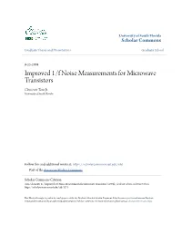 Improved 1/F Noise Measurements for Microwave Transistors Clemente Toro Jr