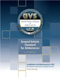 Ground Vehicle Standard for Ambulances V.1.0 Edition