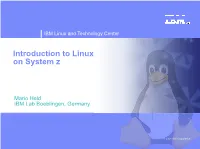 Introduction to Linux on System Z