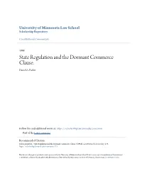 State Regulation and the Dormant Commerce Clause. Daniel A