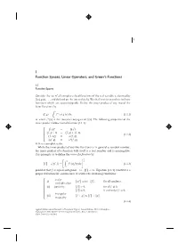 1 Function Spaces, Linear Operators, and Green's Functions