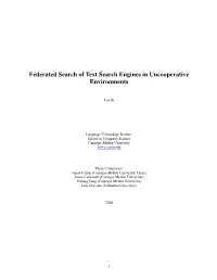 Federated Search of Text Search Engines in Uncooperative Environments