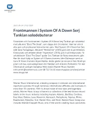 Frontmannen I System of a Down Serj Tankian Solodebuterar