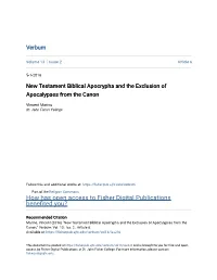 New Testament Biblical Apocrypha and the Exclusion of Apocalypses from the Canon