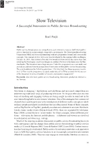 Slow Television a Successful Innovation in Public Service Broadcasting