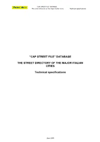 “CAP STREET FILE” DATABASE the Street Directory of the Major Italian Cities Technical Specifications
