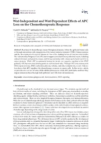 Wnt-Independent and Wnt-Dependent Effects of APC Loss on the Chemotherapeutic Response