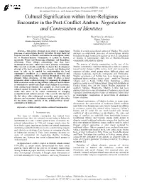 Cultural Signification Within Inter-Religious Encounter in the Post-Conflict Ambon: Negotiation and Contestation of Identities
