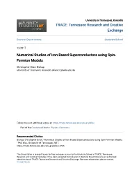 Numerical Studies of Iron Based Superconductors Using Spin- Fermion Models
