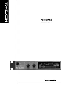 User Manual • This Voiceone Quickstart Manual • Voiceone Preset, Style and Application Pamphlet • TC-Electronic Catalog • Warranty Card