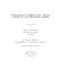 Defining Physics at Imaginary Time: Reflection Positivity for Certain