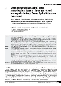 Choroidal Morphology and the Outer Choroidoscleral Boundary in Dry Age Related Maculopathy in Swept Source Optical Coherence Tomography
