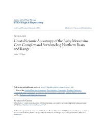 Crustal Seismic Anisotropy of the Ruby Mountains Core Complex and Surrounding Northern Basin and Range Justin T