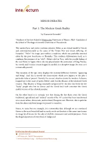 Minor Debates: Part 1.The Modern Greek Reality, Part 2