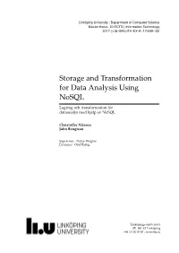 Storage and Transformation for Data Analysis Using Nosql